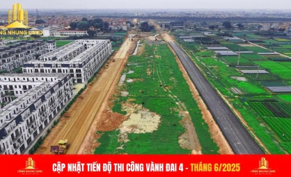 CẬP NHẬT TIẾN ĐỘ VÀNH ĐAI 4 - CƠ HỘI VÀNG ĐẦU TƯ KHU VỰC NGOẠI THÀNH HÀ NỘI - THÁNG 6/2025